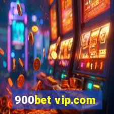 900bet vip.com